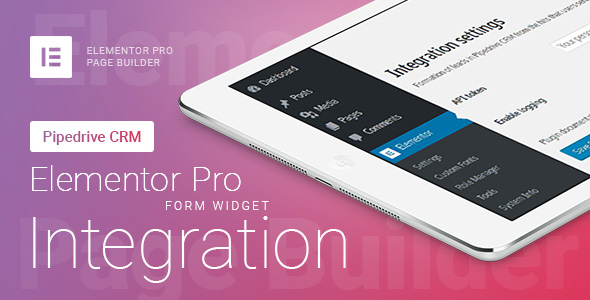 Elementor Pro Form Widget – Pipedrive CRM – Integration