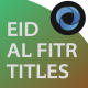 Eid AL Fitr Titles - VideoHive Item for Sale