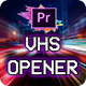 VHS Opener - VideoHive Item for Sale