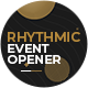 Rhythmic Event Opener (3 Versions) - VideoHive Item for Sale