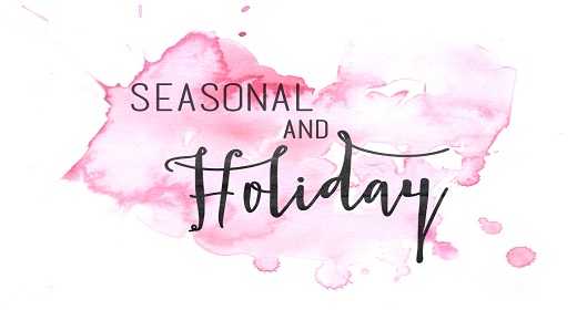 Holiday & Seasonal