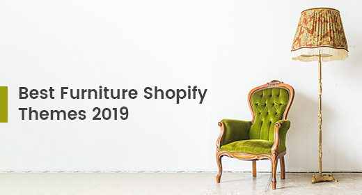 Best Furniture Shopify Themes 2019