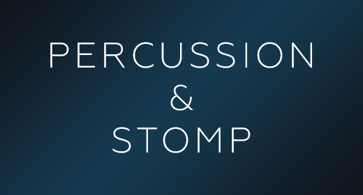 PERCUSSION & STOMP MUSIC