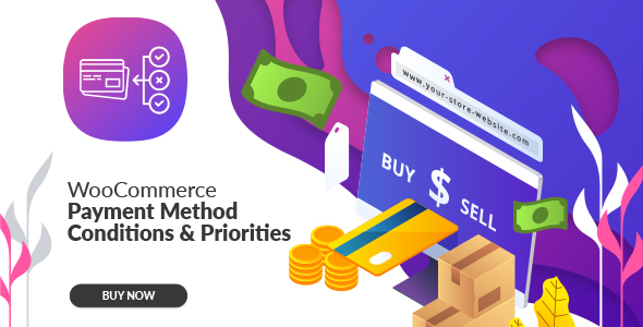 WooCommerce Payment Method Conditions & Priorities