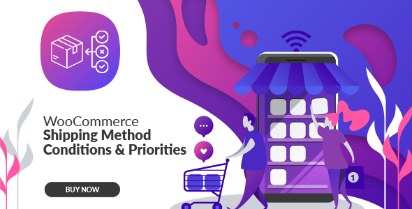 WooCommerce Shipping Method Conditions & Priorities