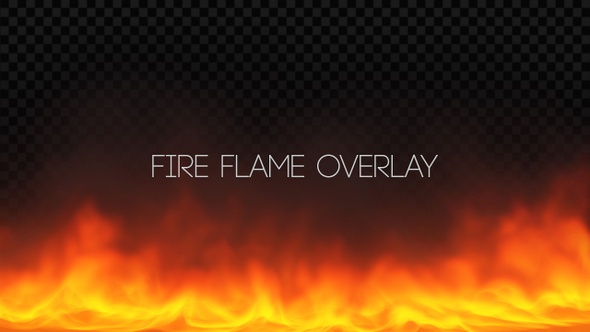 Fire Flame Overlay