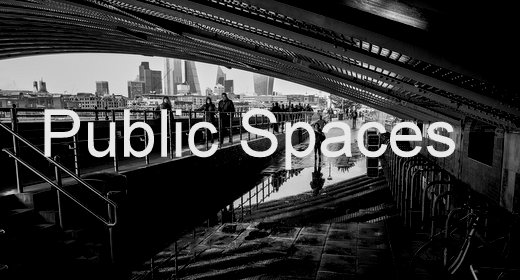 Public Spaces