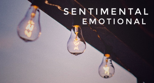 Sentimental And Emotional