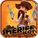 Sheriff slot