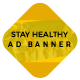 Stay Healthy Ad Banners