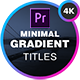 Pro Modern Animated Titles for Premiere | MOGRT | Gradient Colors - VideoHive Item for Sale