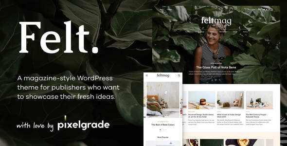 Felt – A Digital Magazine Style WordPress Theme