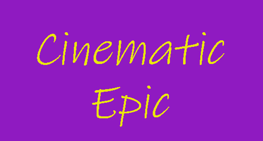 Cinematic Epic