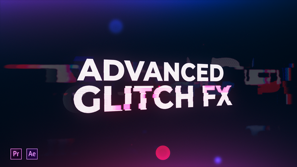 Advanced Glitch FX - VideoHive 24196242