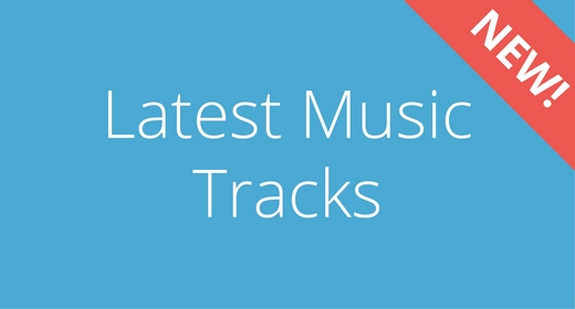 Latest Music Tracks