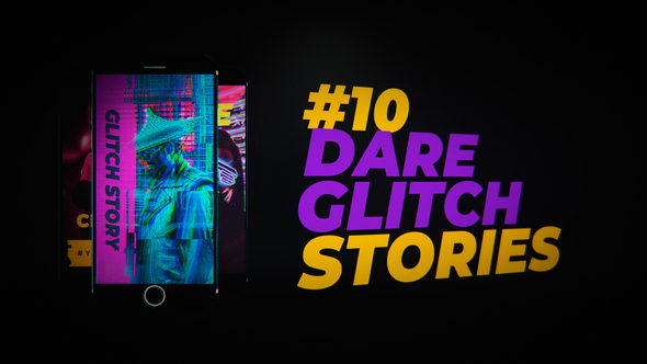 10 Dare Glitch Stories
