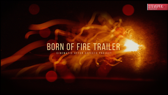 Born of Fire - VideoHive 24270928