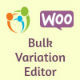 WooCommerce Bulk Variation Editor