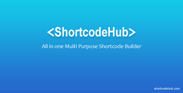 ShortcodeHub – MultiPurpose Shortcode Builder