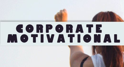 Corporate and Motivational