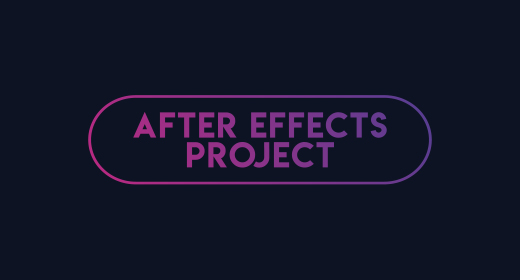 AFTER EFFECTS PROJECT