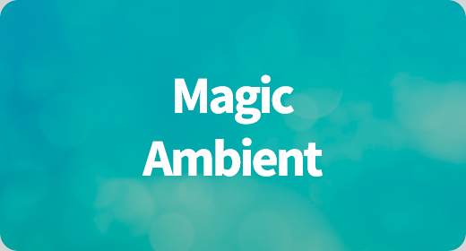 Magic Ambient