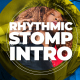 Rhythmic Stomp Intro - VideoHive Item for Sale