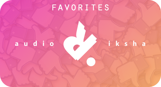 Favorites by audioriksha