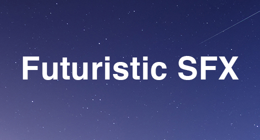 Futuristic SFX
