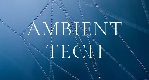 Ambient Tech