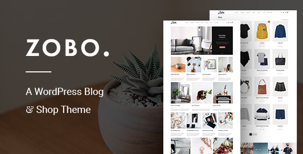 Zobo - A WordPress Blog and Shop Theme