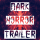 Dark Horror Trailer Intro Opener