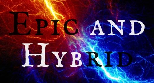 Epic and Hybrid