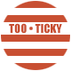 Too-Ticky