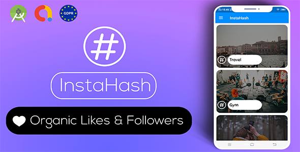 InstaHash - Organic Likes & Followers ( Android Studio - GDPR - Admob )