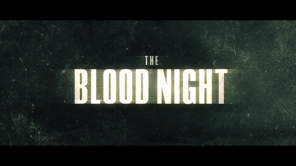 The Blood Night - VideoHive 24861619