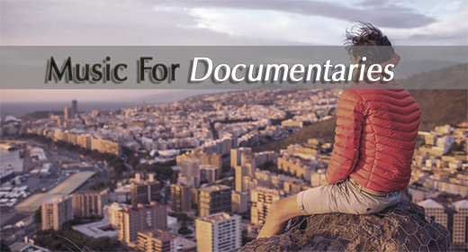 Music for Documentaries