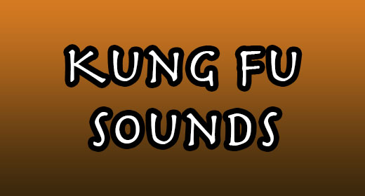 Kung Fu Sounds
