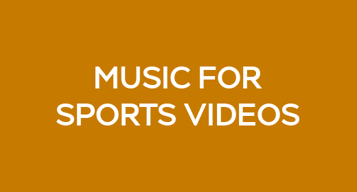 Music For Sports Videos