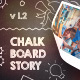 Chalkboard Story Maker - VideoHive Item for Sale