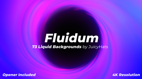 Fluidum - Liquid Backgrounds Opener