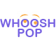 Pop Whoosh