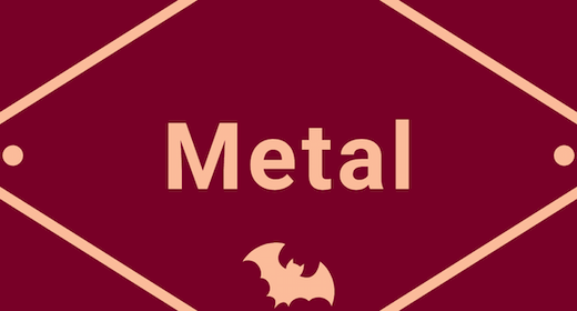 Metal