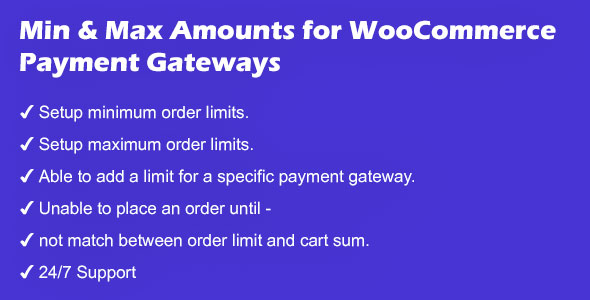 Minimum and Maximum Amounts for WooCommerce Payment Gateways