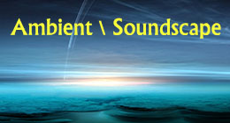 Ambient \ Soundscape