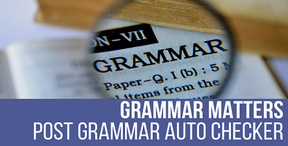 Grammar Matters – Automatic Grammar Checker Plugin for WordPress
