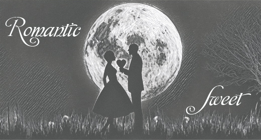 Romantic and Sweet