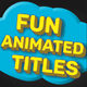 Fun Titles Pack Fun Titles Pack - VideoHive Item for Sale