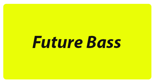 Future Bass