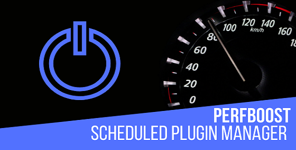 PerfBoost Scheduled Plugin Manager – Boost WordPress Performance